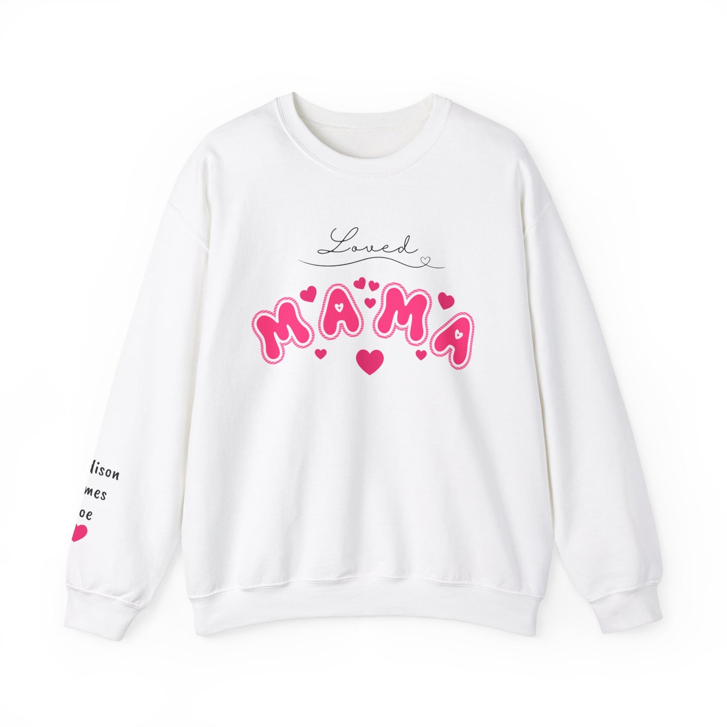 LOVED MAMA Crewneck Valentine's Day Sweatshirt - Perfect Gift for Mother's Day too!