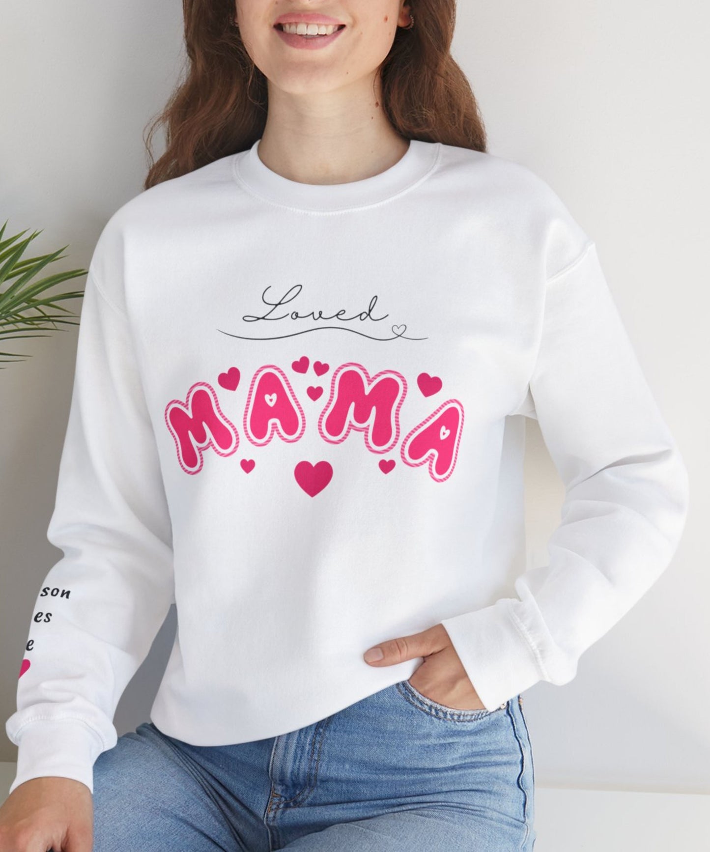 LOVED MAMA Crewneck Valentine's Day Sweatshirt - Perfect Gift for Mother's Day too!