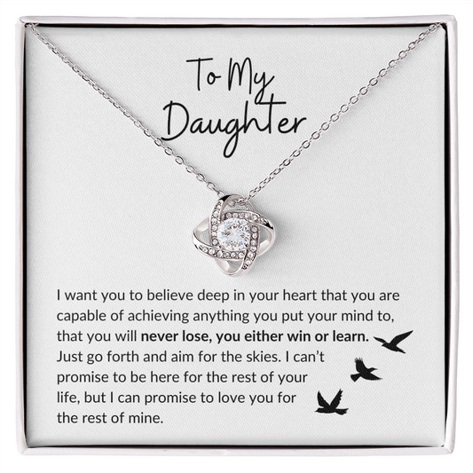 My Daughter -  You Can Achieve Anything | Love Knot Necklace | Unique Message Card | Perfect Valentines Gift | Ladies Jewelry Accessories | NOT SOLD in stores | USA: 2-8 Business Days