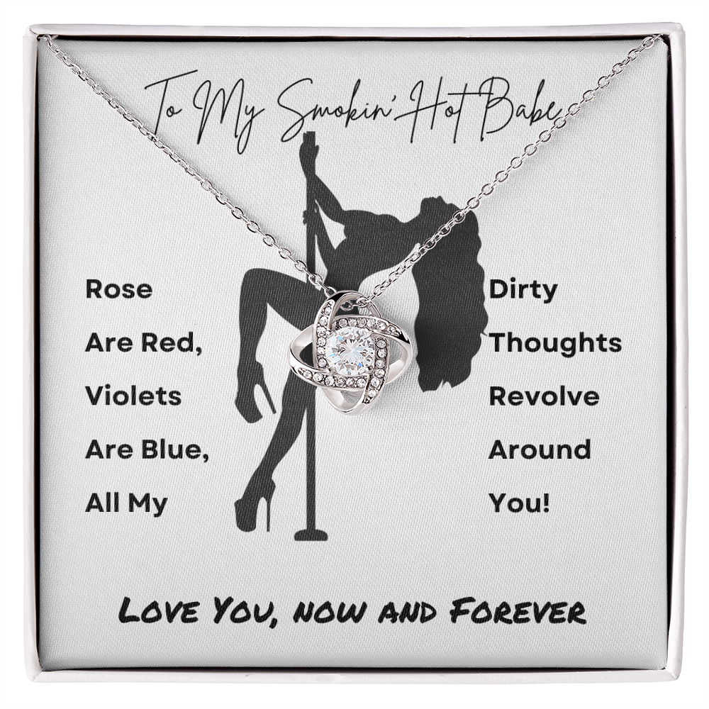 My Smokin' Hot Babe - Thoughts of You | Love Knot Necklace | Unique Message Card | Perfect Valentines Gift | Ladies Jewelry Accessories | NOT SOLD in stores | USA: 2-8 Business Days