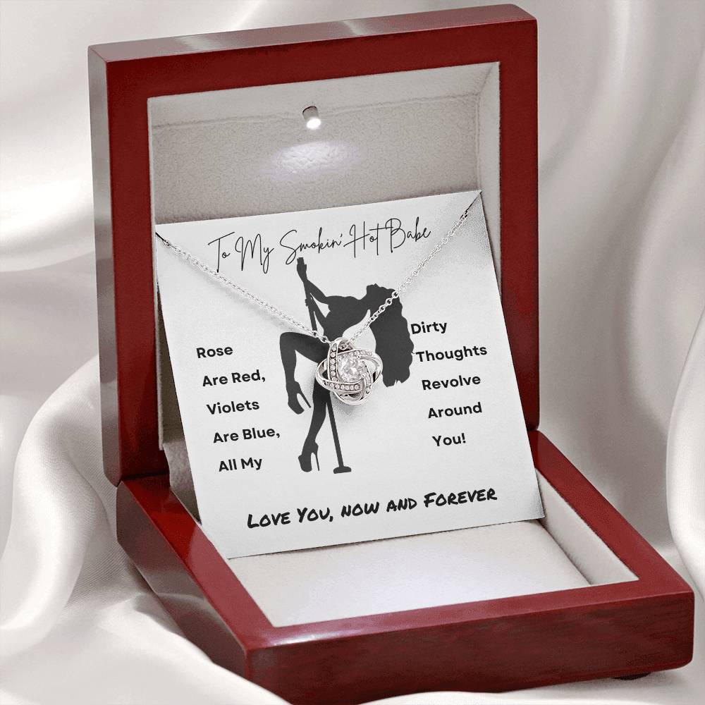 My Smokin' Hot Babe - Thoughts of You | Love Knot Necklace | Unique Message Card | Perfect Valentines Gift | Ladies Jewelry Accessories | NOT SOLD in stores | USA: 2-8 Business Days