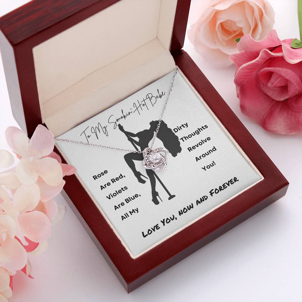 My Smokin' Hot Babe - Thoughts of You | Love Knot Necklace | Unique Message Card | Perfect Valentines Gift | Ladies Jewelry Accessories | NOT SOLD in stores | USA: 2-8 Business Days