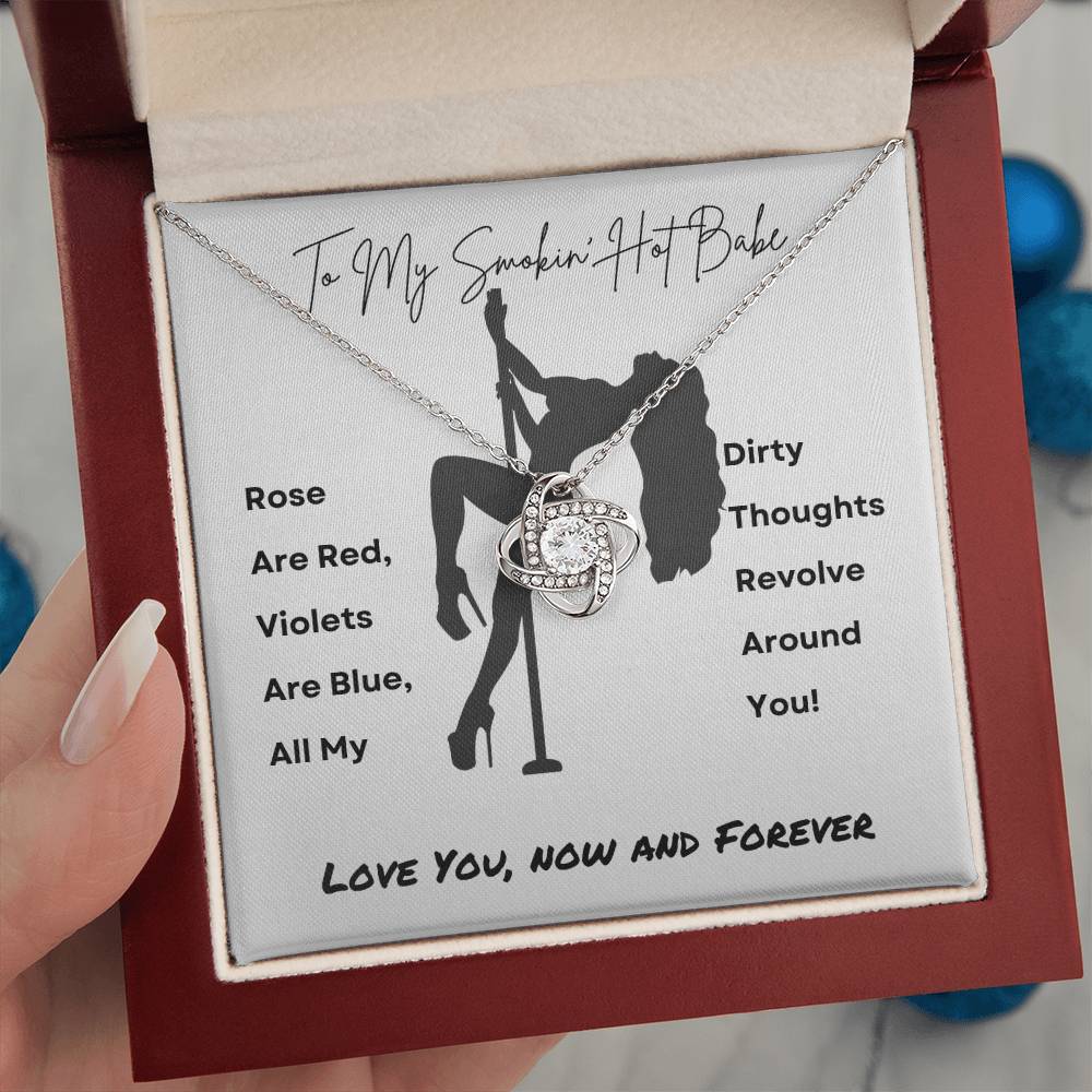 My Smokin' Hot Babe - Thoughts of You | Love Knot Necklace | Unique Message Card | Perfect Valentines Gift | Ladies Jewelry Accessories | NOT SOLD in stores | USA: 2-8 Business Days